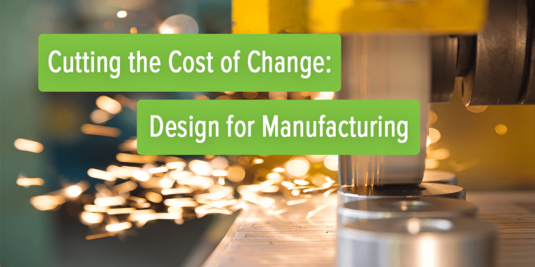 Cutting the Cost of Change: Design for Manufacturing, a machine cutting metal