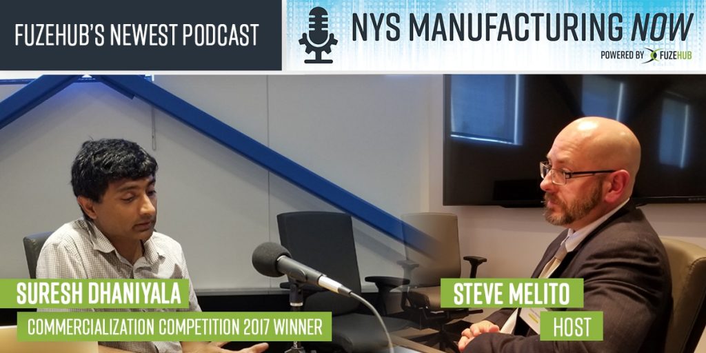 FuzeHub's Newest Podcast, Host Steve Melito, an image of Steve Melito and Suresh Dhaniyala who won the commercialization competition of 2017