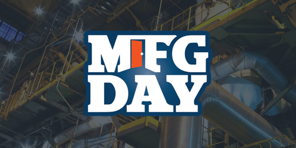 MFG DAY, image of large steel pipes in the background, a factory