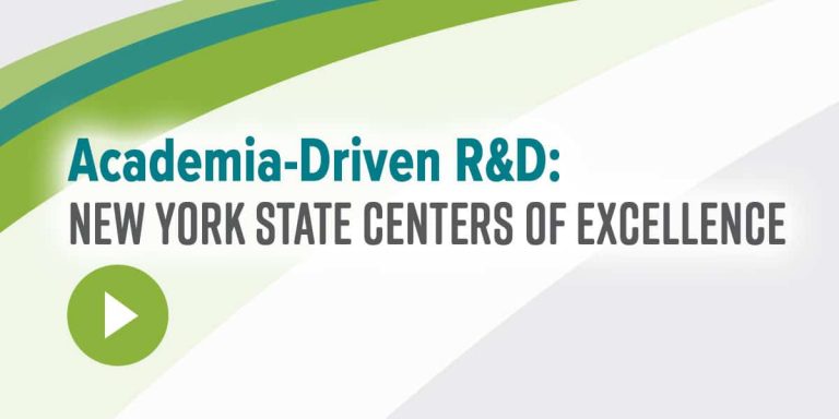 Academia-Driven R&D: NYS Centers of Excellence