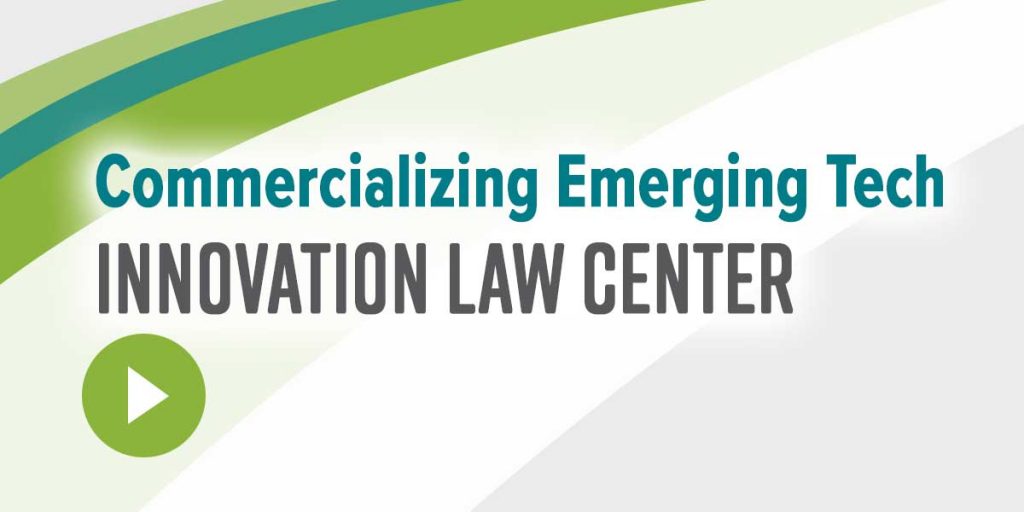 Innovation Law Center highlight