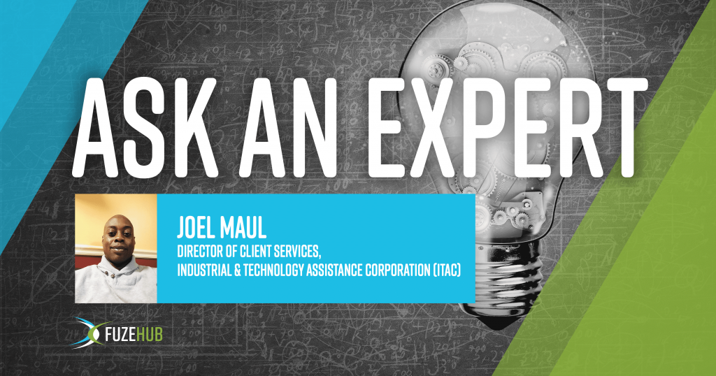 Ask An Expert, Joel Maul, Director of Client Services, Industrial & Technology Assistance Corporation (ITAC), image of Joel Maul over a lightbulb with machine gears