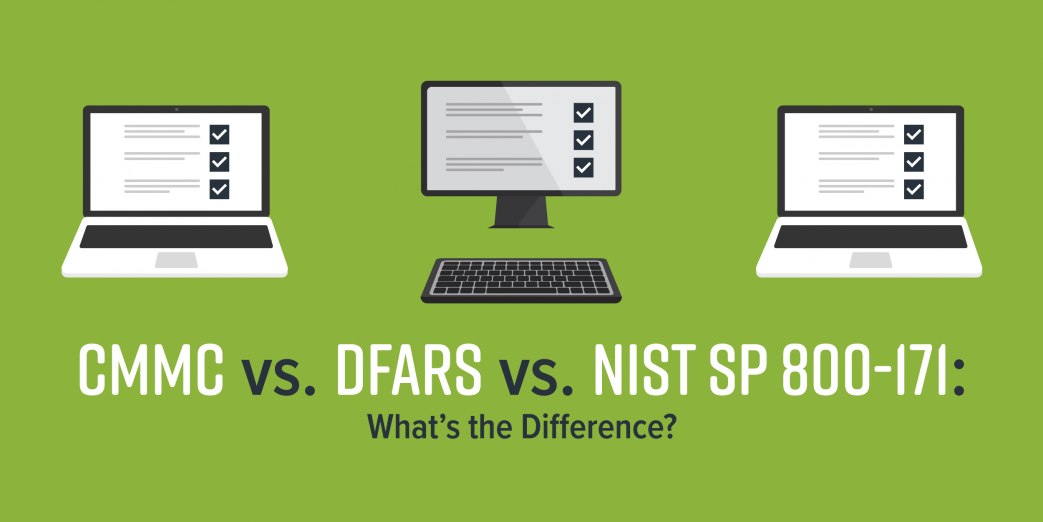 CMMC Vs. DFARS Vs. NIST SP 800-171: What's The Difference? | FuzeHub