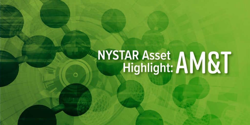 NYSTAR Asset Highlight: AM&T