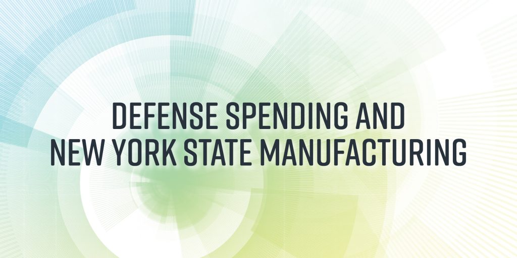 Defense Spending And New York State Manufacturing