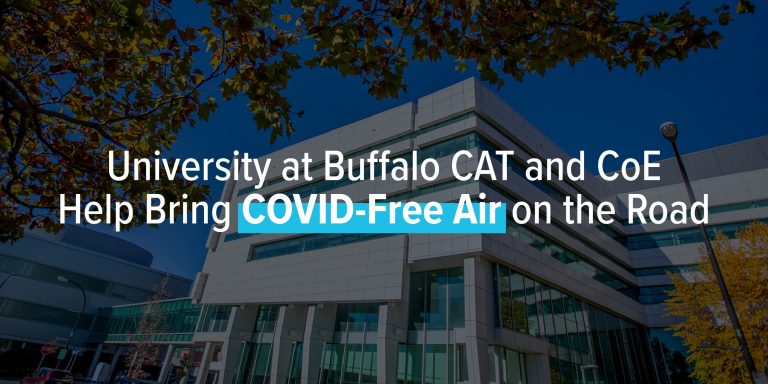 University At Buffalo Cat And Coe Help Bring Covid-free Air On The Road