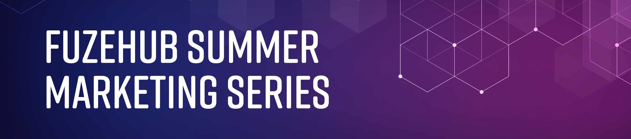Summer Marketing Series