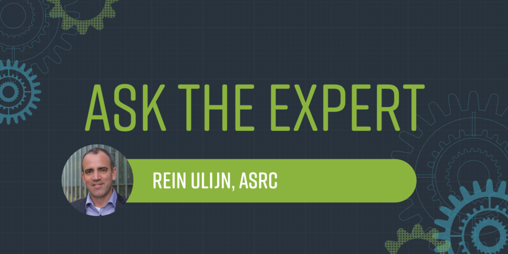 Banner Image for FuzeHub's Ask the Expert featuring photo of Rein Ulijn of the ASRC