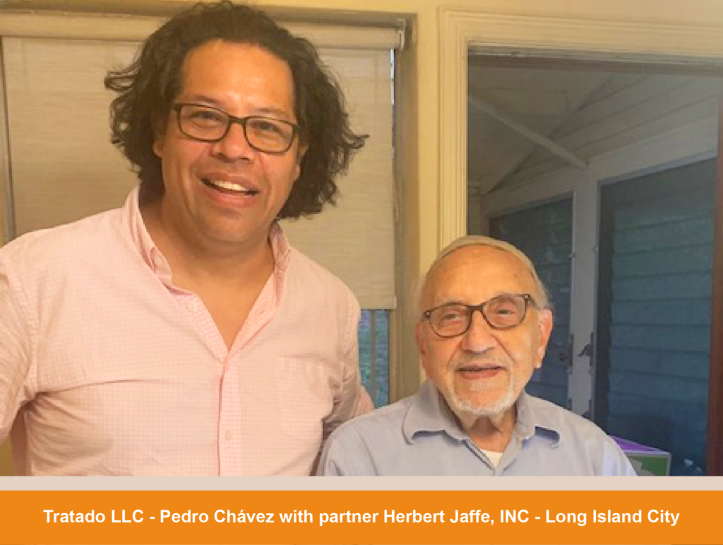 Tratado LLC - Pedro Chavez with partner Herbert Jaffe, INC - Long Island City