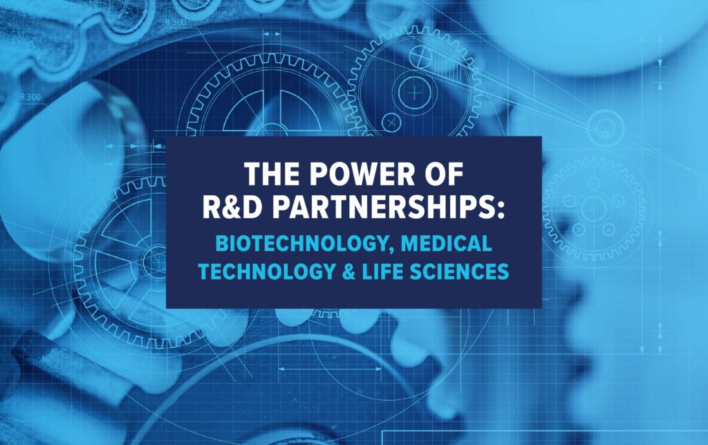 The Power of R&D Partnerships: Biotechnology, Medical Technology & Life Sciences