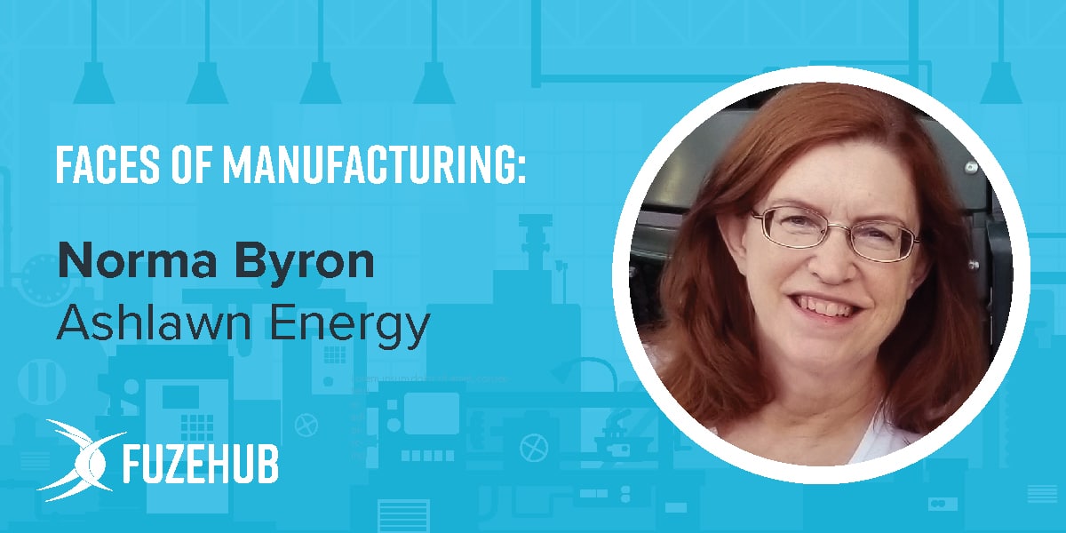 Faces of Manufacturing: Norma Byron from Ashlawn Energy