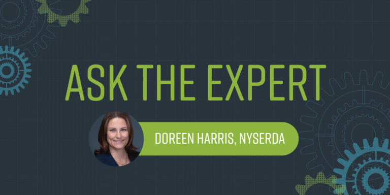 Ask the Expert with Doreen Harris, President and CEO of NYSERDA